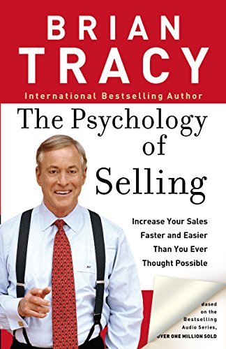 Brian Tracy - Psychology of Selling Increase Your Sales Faster and E