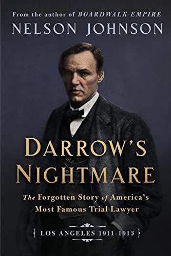 Johnson - Darrow's Nightmare: The Forgotten Story of America's Most Fa