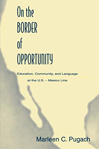 Pugac - On the Border of Opportunity Education, Community, and Langua