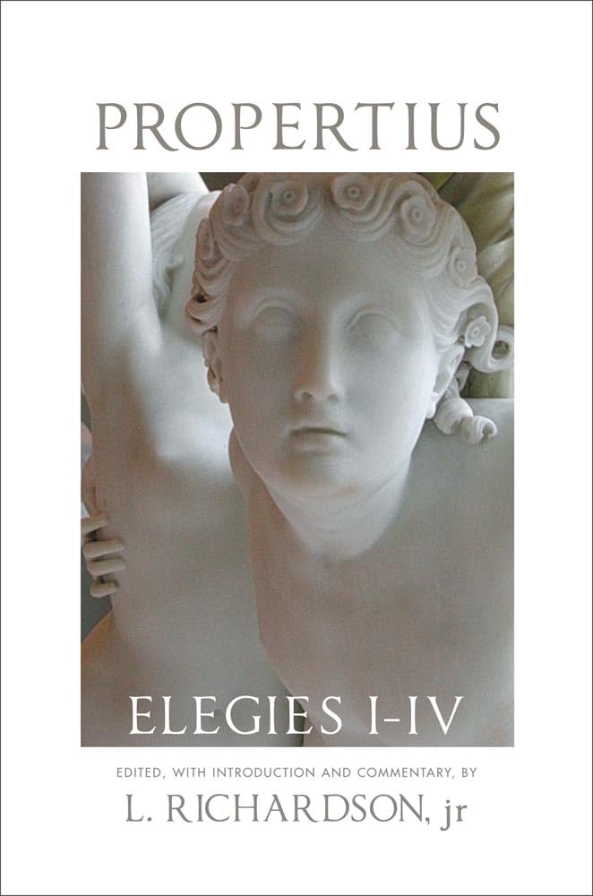 Richardson - Propertius, Elegies I-IV - New paperback or softback