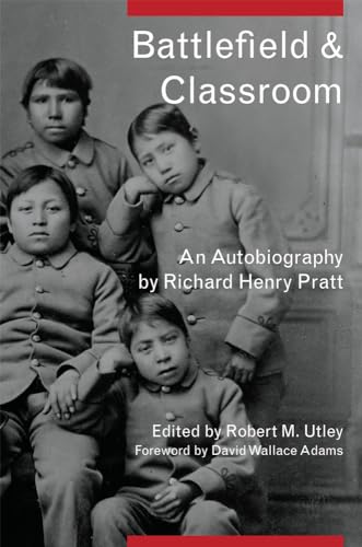 Pratt - Battlefield and Classroom An Autobiography by - New paperback