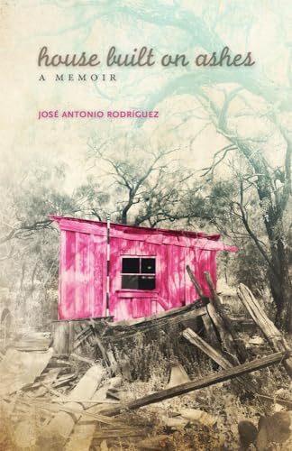 Rodriguez - House Built on Ashes: A Memoir - New paperback or softback