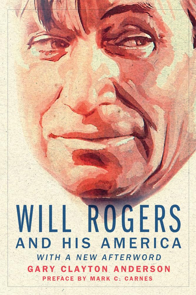 Anderson - Will Rogers and His America - New paperback or softback