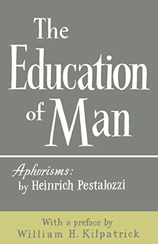 Pestalozzi - Education of Man - New paperback or softback