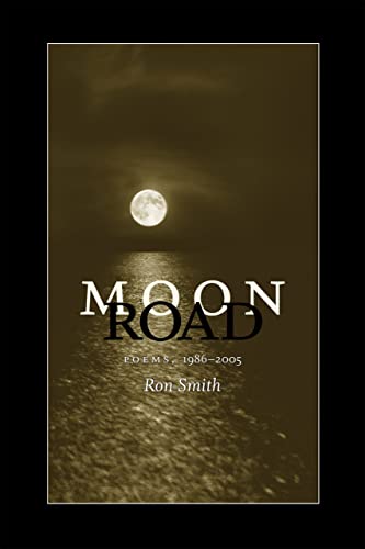 Smith - Moon Road: Poems, 1986-2005 - New paperback or softback