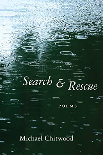 Chitwood - Search and Rescue: Poems - New paperback or softback