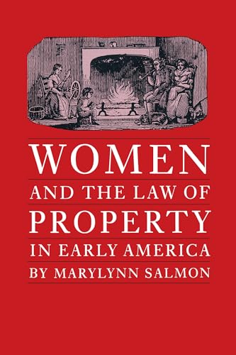 Salmon - Women and the Law of Property in Early America - New paperbac