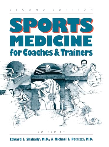 Shahady - Sports Medicine for Coaches and Trainers - New paperback or
