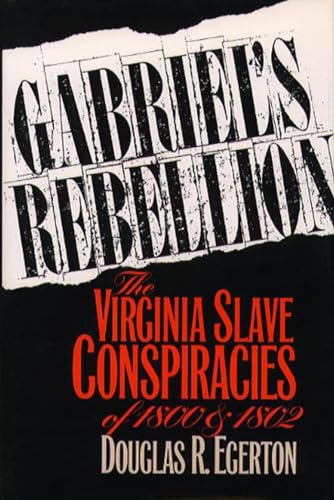 Egerton - Gabriel's Rebellion: The Virginia Slave Conspiracies of 1800