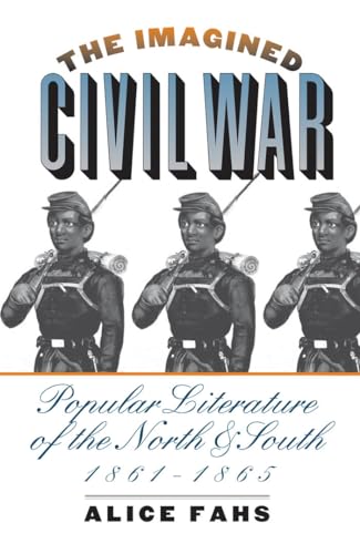 Fahs - Imagined Civil War: Popular Literature of the North and South,