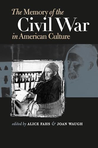 Fahs - Memory of the Civil War in American Culture - New paperback or