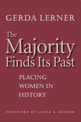 Lerner - Majority Finds Its Past: Placing Women in History - New paper