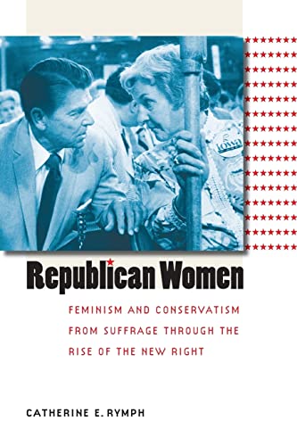 Rymp - Republican Women: Feminism and Conservatism from Suffrage throu