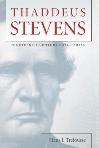 refouss - Thaddeus Stevens: Nineteenth-Century Egalitarian - New paper