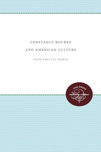 Rubin - Constance Rourke and American Culture - New paperback or softb