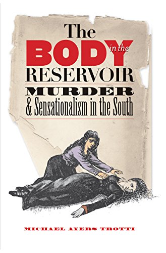 rotti - Body in the Reservoir: Murder and Sensationalism in the South