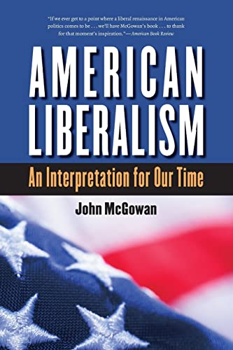 McGowan - American Liberalism: An Interpretation for Our Time - New pa