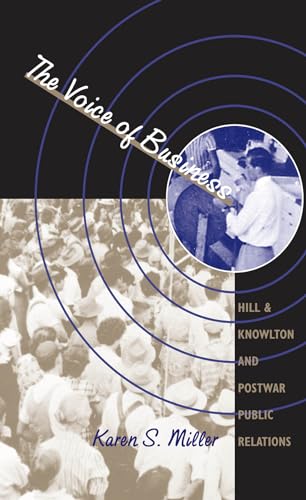 Miller - Voice of Business: Hill & Knowlton and Postwar Public Relatio