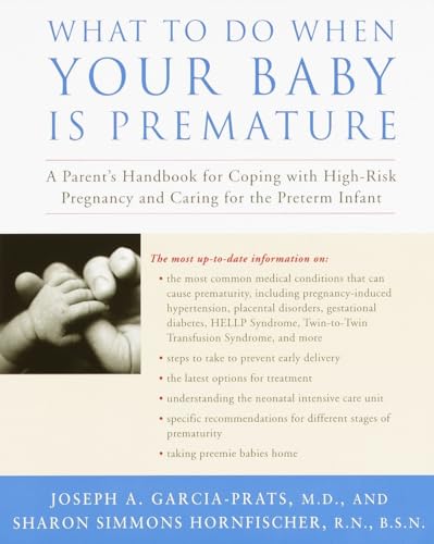 Garcia-Prats - What to Do When Your Baby Is Premature A Parent's Hand