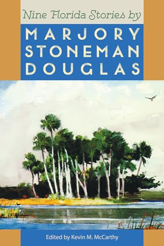 Douglas - Nine Florida Stories by - New paperback or softback