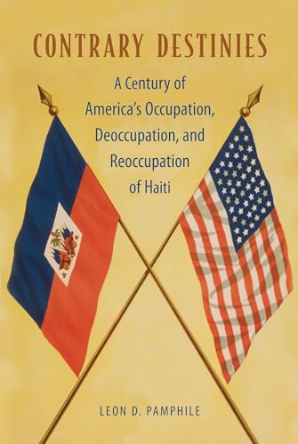 Pamphil - Contrary Destinies: A Century of America's Occupation, Deocc