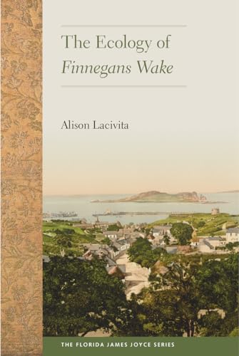 Lacivita - Ecology of Finnegans Wake - New hardback or cased book