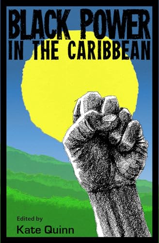 Quinn - Black Power in the Caribbean - New paperback or softback