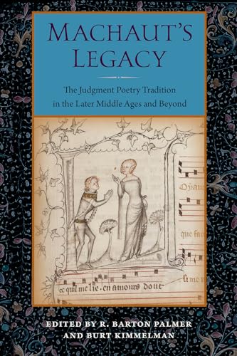 Palmer - Machaut's Legacy: The Judgment Poetry Tradition in the Later