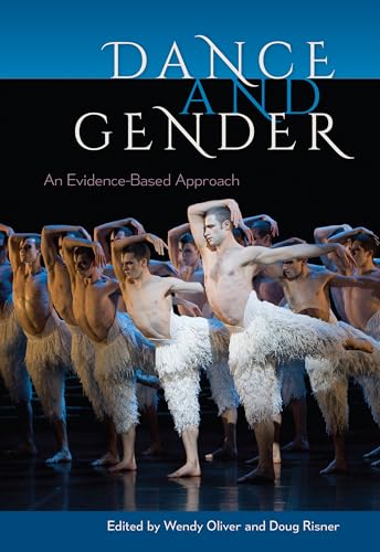 Oliver - Dance and Gender: An Evidence-Based Approach - New hardback o