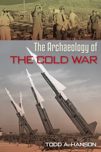 Hanson - Archaeology of the Cold War - New hardback or cased book