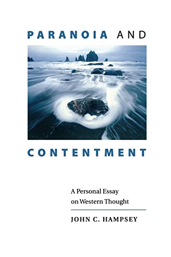Hampsey - Paranoia and Contentment A Personal Essay on Western Though