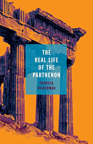 Vigderman - Real Life of the Parthenon - New paperback or softback