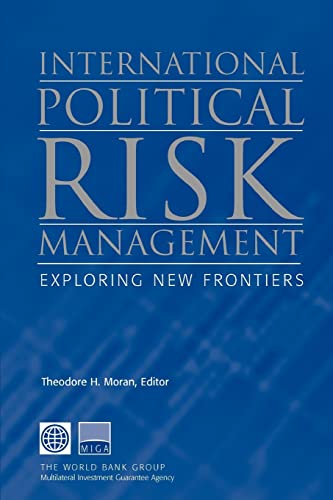Moran - International Political Risk Management: Exploring New Frontie