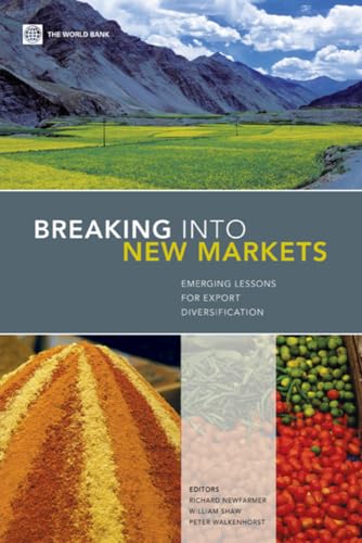 Newfarmer - Breaking Into New Markets: Emerging Lessons for Export Div