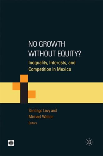 Walton - No Growth Without Equity?: Inequality, Interests, and Competi