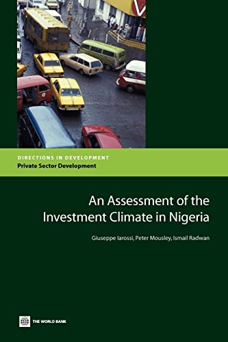 Iarossi - An Assessment of the Investment Climate in Nigeria - New pap