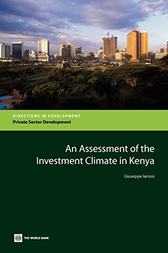 Iarossi - An Assessment of the Investment Climate in Kenya - New paper
