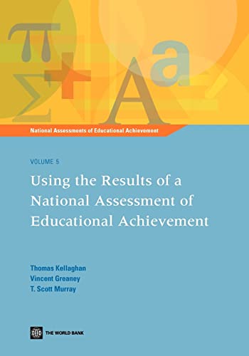 Kellaghan - Using the Results of a National Assessment of Educational