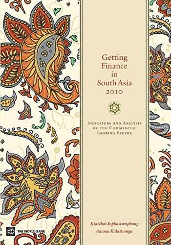 Sophastienphong - Getting Finance in South Asia 2010:Indicators and An