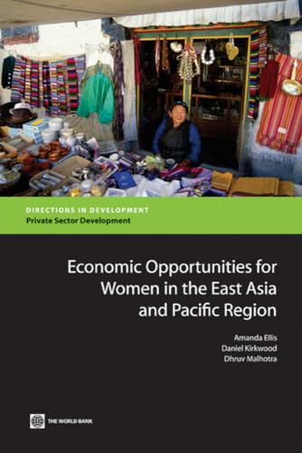 Ellis - Economic Opportunities for Women in the East Asia and Pacific