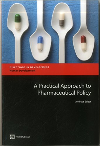 Seiter - A Practical Approach to Pharmaceutical Policy - New paperback