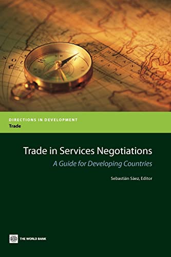 Saez - Trade in Services Negotiations: A Guide for Developing Countrie