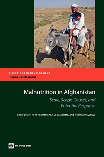 Levitt - Malnutrition in Afghanistan:Scale, Scope, Causes, and Potenti