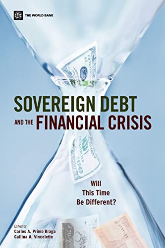 Primo Braga - Sovereign Debt and the Financial Crisis:Will This Time B