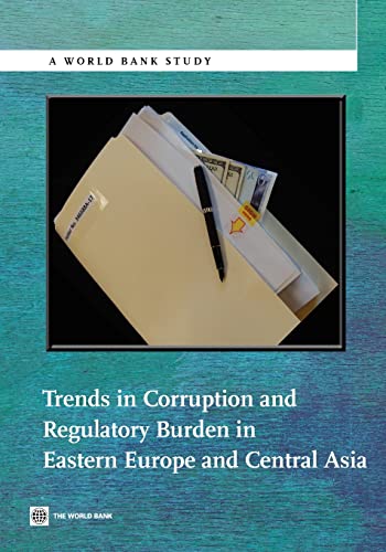 World Bank Group - Trends in Corruption and Regulatory Burden in Easte