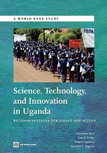 World Bank Group - Science, Technology and Innovation in Uganda: Recom