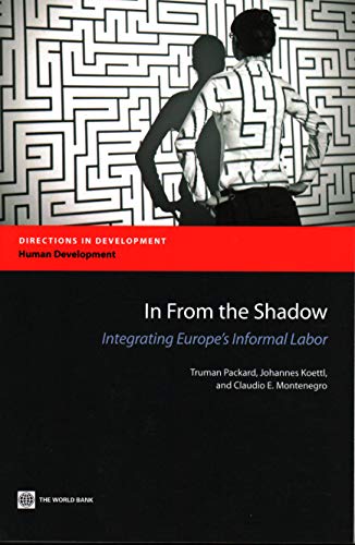 Packard - In from the Shadow: Integrating Europe's Informal Labor - Ne