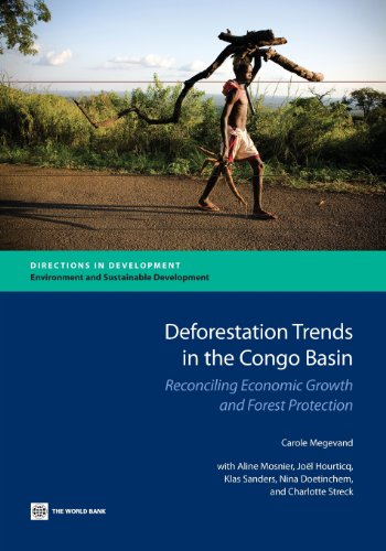 Megevand - Deforestation Trends in the Congo Basin: Reconciling Econom