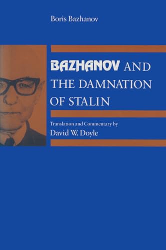 Bazhanov - and the Damnation of Stalin - New hardback or cased book
