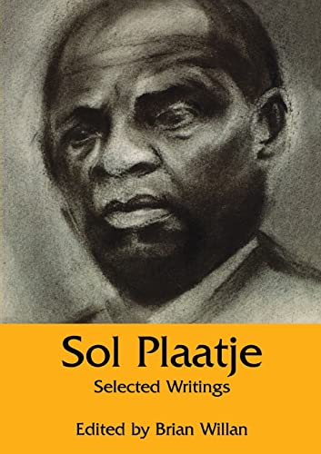 Plaatj - Sol : Selected Writings - New paperback or softback